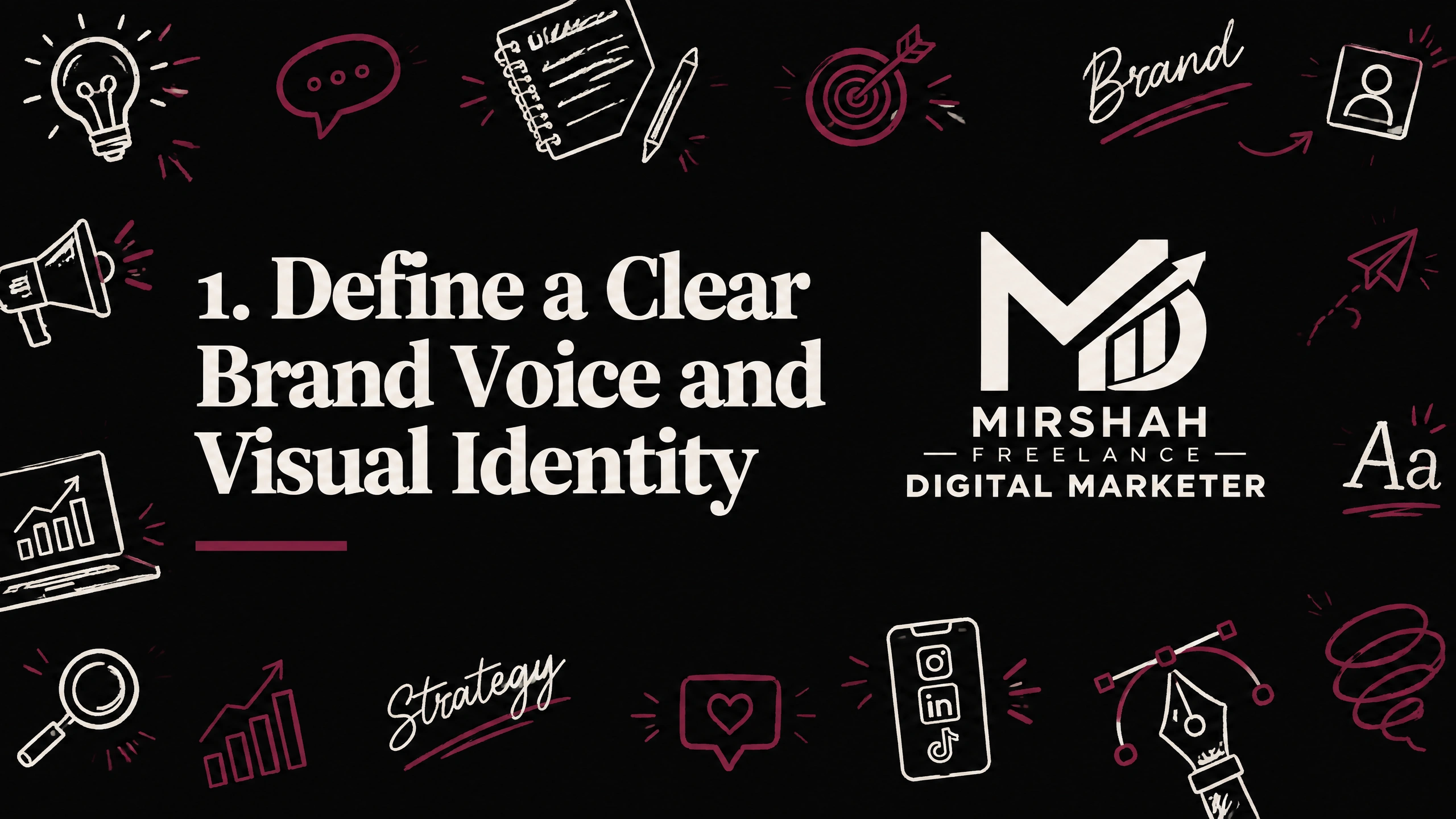 define a clear brand voice and visual identity